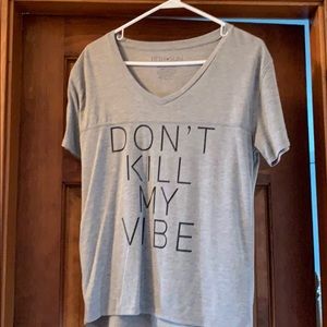 Don’t Kill My Vibe V-Neck